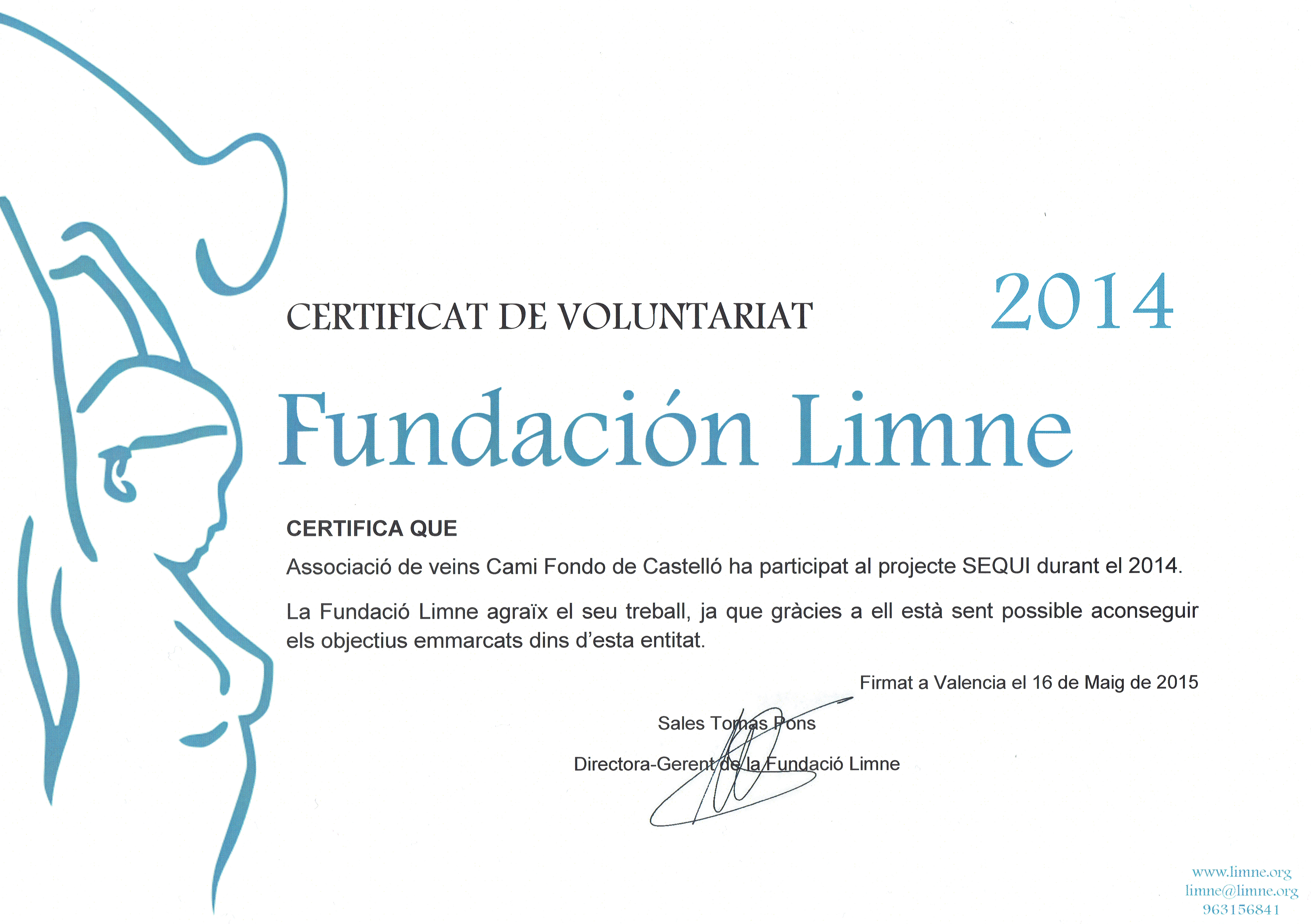 Av Cami Fondo de Castell: Reconocimiento voluntarios proyecto Sequi 2014